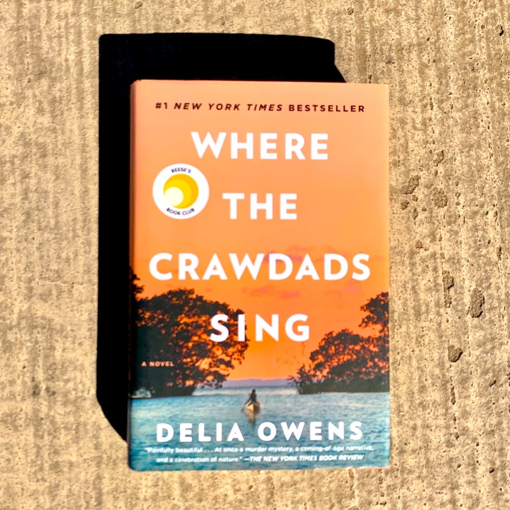 Where The Crawdads Sing by Delia Sing. #1 New York Times Bestseller. Hardcover